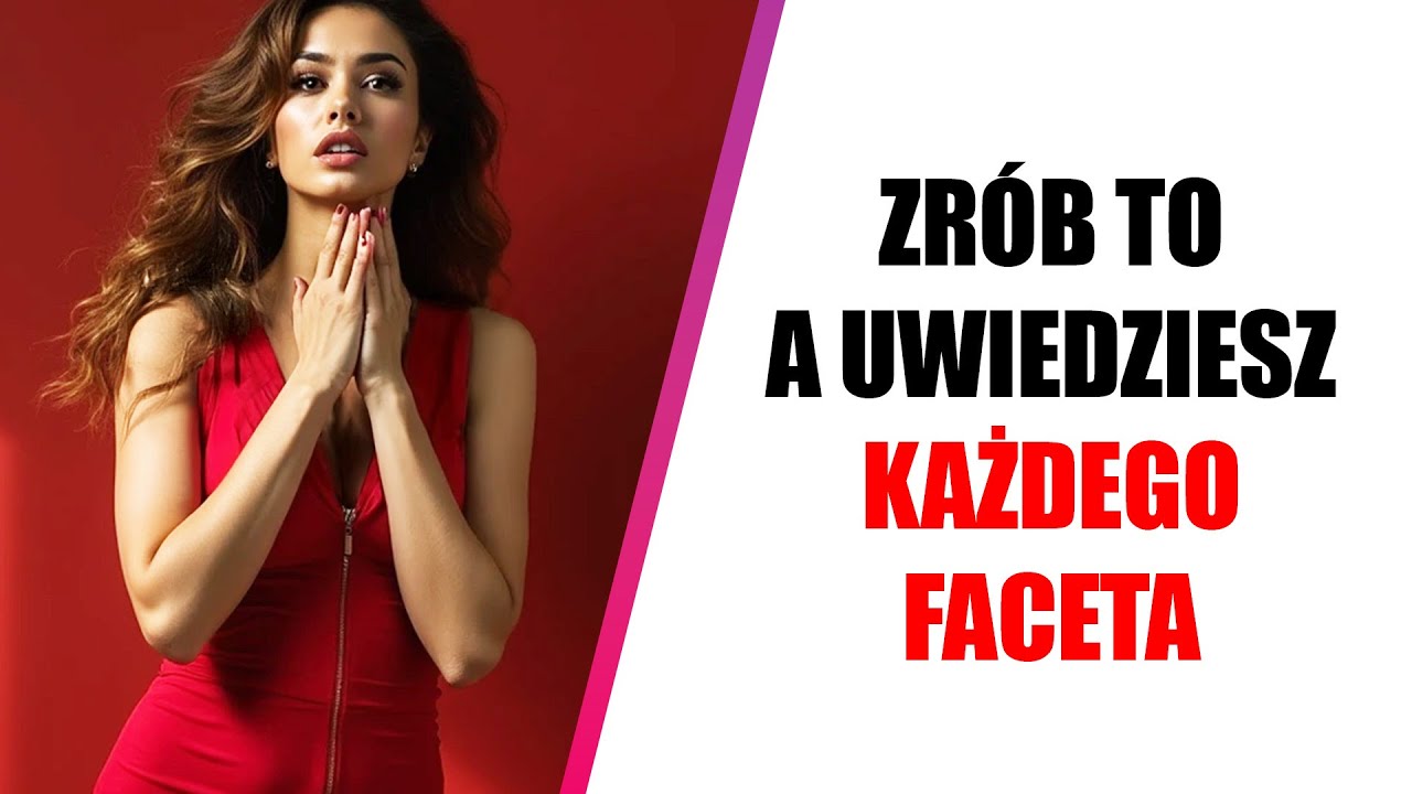 3 Kobiece Zachowania, Które Uwodzą Każdego Faceta