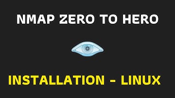 Nmap Zero To Hero - How to install nmap in linux