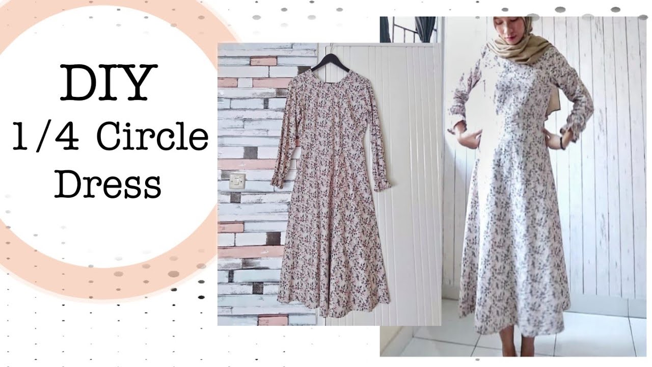 CARA MENJAHIT DRESS 1/4 LINGKARAN (QUARTER CIRCLE) | GAMIS |  MIFTHAKAJE