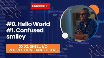 0x02  Shell, I O Redirections and filters 0. Hello World    1. Confused smiley
