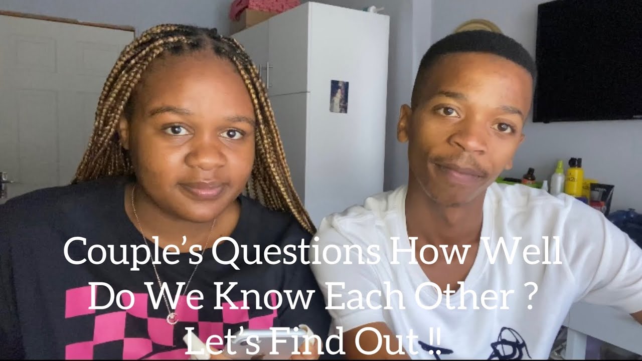 How well do we know each other/ Couple’s questions / Let’s find out 🤣 YouTube