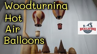 Woodturning  a Hot Air Balloon