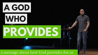A God Who Provides (Abraham and Isaac sacrifice sermon)