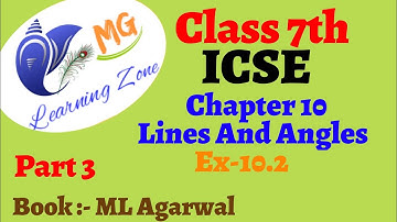 Class 7th | Chapter 10:- Lines and angles | Exercise 10.2