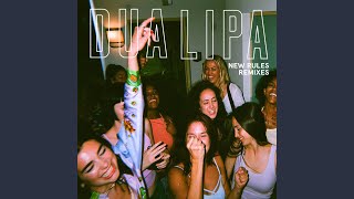 New Rules (KREAM Remix) - Dua Lipa