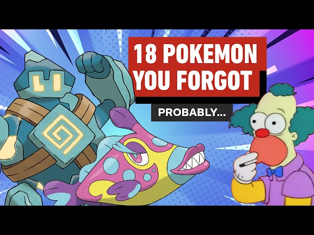 Video: 18 Pokemon You Probably Forgot Exist