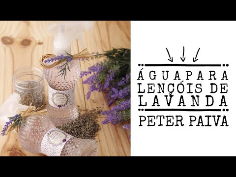 Água para Lençóis de Lavanda - Peter Paiva