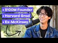 I asked a 100m founder for life advice