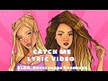 ALBA, Александра Белякова - Catch Me (Official Lyric Video)