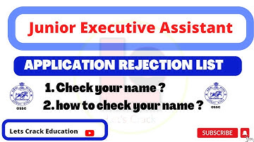 Rejected list of junior Executive Assistant 2022, ossc junior Executive Assistant rejection list