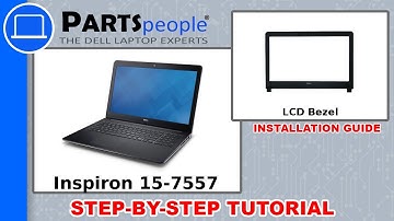 Dell Inspiron 15-7557 (P57F001) LCD Bezel How-To Video Tutorial
