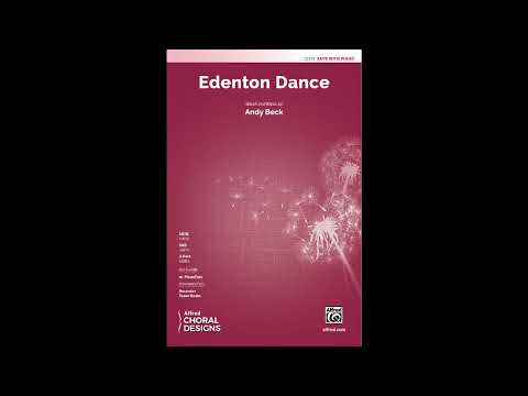 Edenton Dance (SATB) by Andy Beck