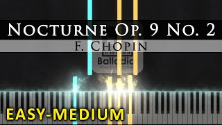 Nocturne Op. 9 No. 2 - F. Chopin | EASY MEDIUM VERSION