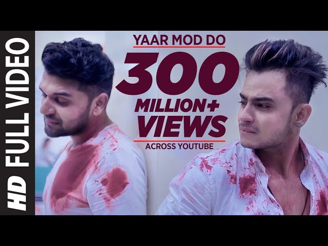 Yaar Mod Do Full Video Song | Guru Randhawa, Millind Gaba | T-Series