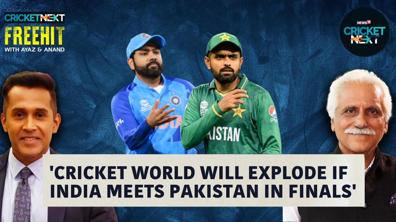 Cricket World Will Explode if India and Pakistan Meet in Final - FREEHIT with Ayaz and Anand EP 4