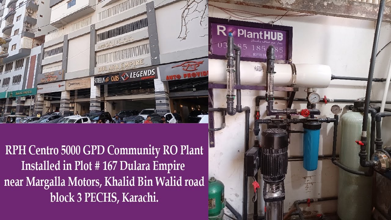 RPH Centro 5000 GPD Community RO Plant installed in Dulara Empire, PECHS, Karachi.