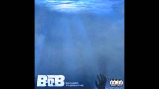 B.o.B. | So Hard To Breathe