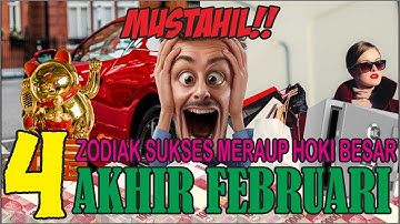 HOKINYA SERASA MUSTAHIL!! 4 ZODIAK SUKSES MERAUP HOKI BESAR AKHIR BULAN FEBRUARI!! #2022februari