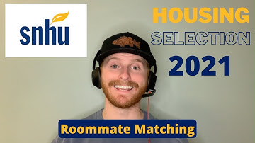 SNHU Residence Life Housing Selection Roommate Matching Process