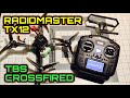 Radiomaster TX12 Crossfire Setup and Test Flight