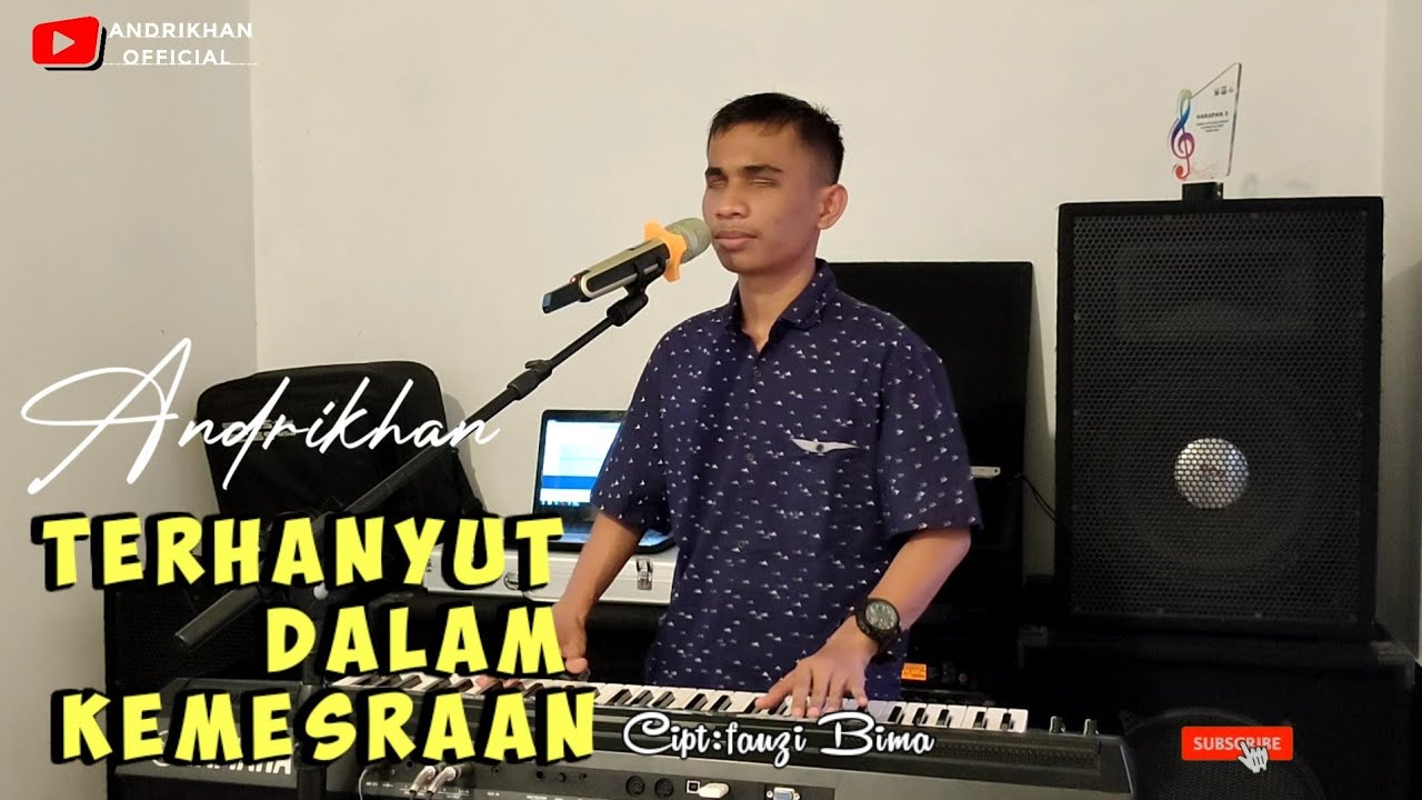 ANDRIKHAN || TERHANYUT DALAM KEMESRAAN || (FAUZI BIMA) DANGDUT TERBAIK