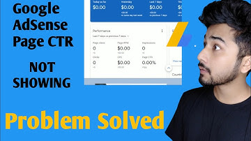 GOOGLE AdSense PAGE CTR  NOT SHOWING | How To See AdSense CTR | AdSense CTR Problem Solve |
