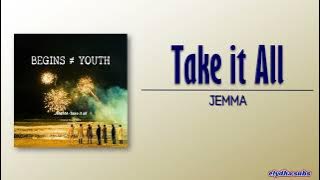 JEMMA (젬마) - Take it all [Begin Youth OST Part 2] [Rom|Eng Lyric]