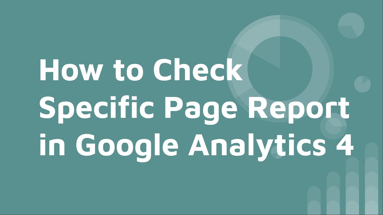 Check Specific Page data in Google analytics 4 | Landing Page, Pages ...