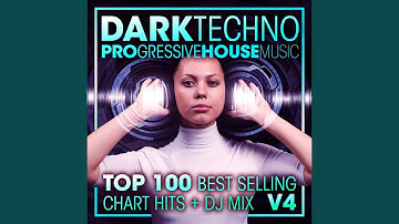 Dark Techno & Progressive House Music Top 100 Best Selling Chart Hits V4 (2 Hr DJ Mix)