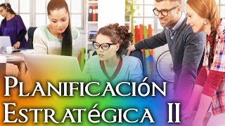 Planificación Estratégica 2 | Proyecciones - Actividades Administrativas | Audios para emprendedores