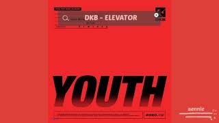 DKB - ELEVATOR [AUDIO]