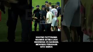 Shayne Pattynama Ngamuk Ketika Laga Indonesia Vs Bahrain Mewakili Perasaan Kita Semua