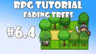 #6.4 Unity RPG Tutorial - Fading trees