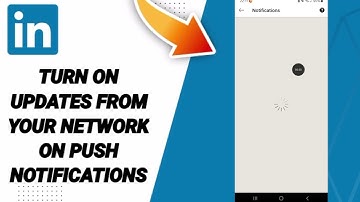 How To Turn On Updates From Your Network On Push Notifications On Linkedin App 2025