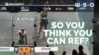 What would YOU have done at Championship ball? 😬 | Gohar v El Hammamy | So you think you can ref?