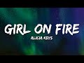 Alicia Keys - Girl on Fire (Lyrics)