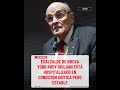 El exalcalde de Nueva York Rudy Giuliani está hospitalizado en condición crítica pero estable