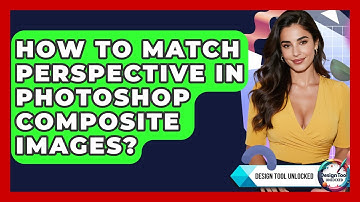 How To Match Perspective In Photoshop Composite Images? - Design Tool Unlocked