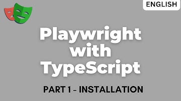 Playwright with Typescript  Part -1 (Features, Installation, Running Example Test and HTML Reports)