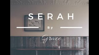 Video thumbnail of "SERAH By Grace.G [with lyrics]"