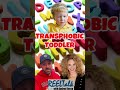 Transphobic Toddler
