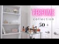 Perfume Collection (2022) Over 50 Bottles!