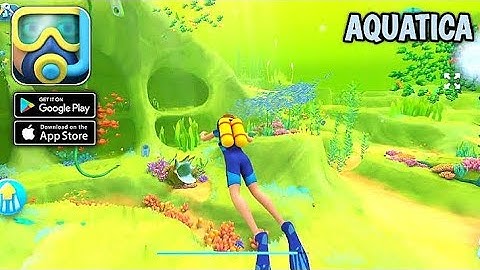 Aquatica Gameplay Walkthrough Part 1 (Android, iOS)