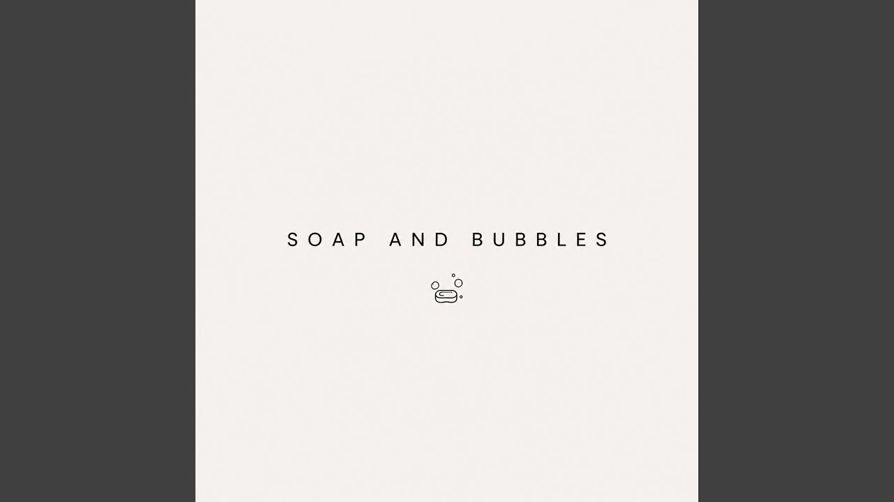 Watch Soap and bubbles on YouTube Watch Soap and bubbles on YouTube