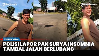 Download Lagu Polisi Lapor Pak Surya Insomnia Perbaiki Jalan Berlubang Tangsel, Netizen: Ini Baru! MP3
