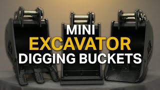 MINI EXCAVATOR DIGGING BUCKETS - Rhinox Group