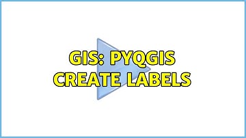 GIS: PyQgis create labels