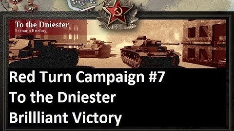 Lets Play: Unity of Command - The Red Turn Campaign: To the Dniester Brilliant Victory (HD)