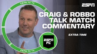 Discussing the differences in commentating in studio vs. at a stadium | ESPN FC Extra Time