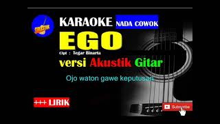 Ego Karaoke Versi Akustik Gitar Nada Cowok